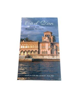 Ca DZan Inside The Ringling Mansion Hardcover Book Aaron H. De Groft David Weeks